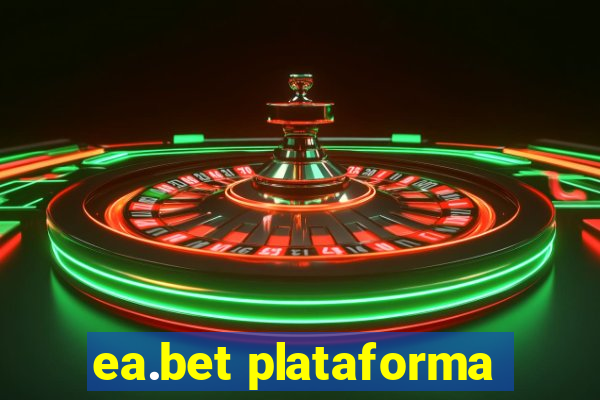 ea.bet plataforma